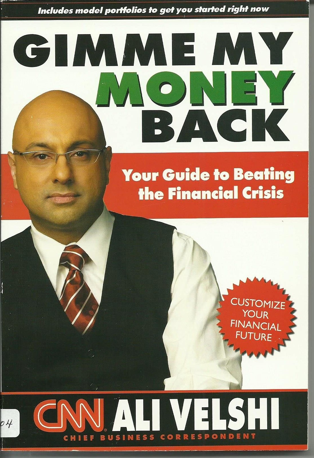 Gimme My Money Back: Your Guide to Beating the Financial Crisis by Ali Velshi