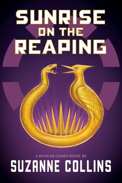 Suzanne Collins ~ Sunrise on the Reaping (the Hunger Games) 9781546171461