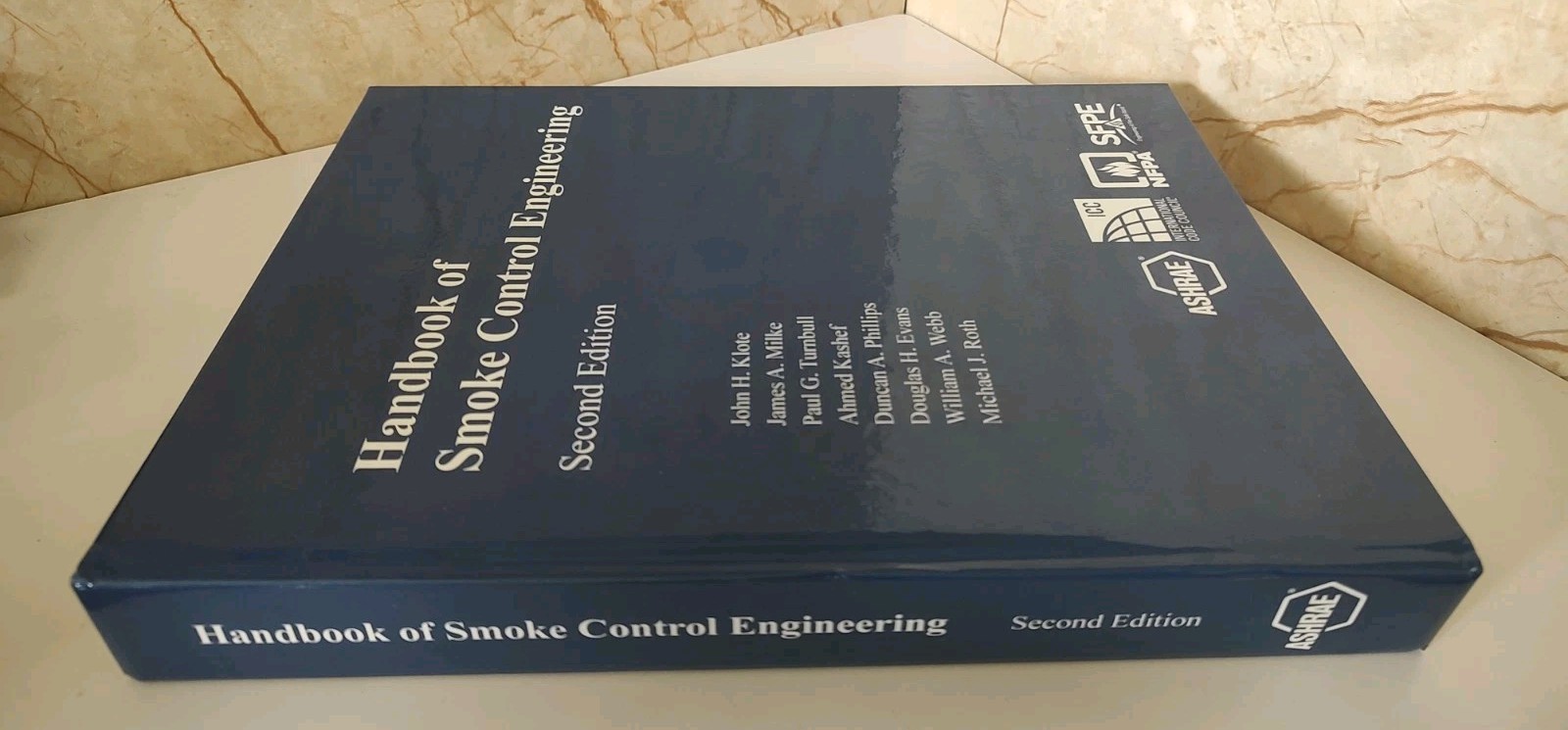 HANDBOOK OF SMOKE CONTROL ENGINEERING, SECOND ED ASHRAE NFPA ICC SFPE Harcover