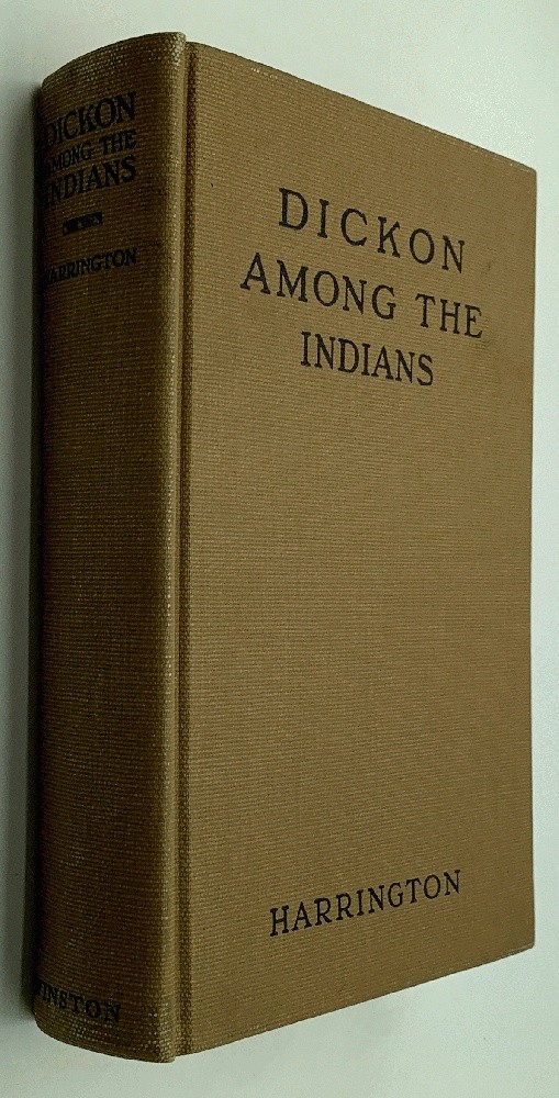 Dickon Among The Indians by M. R. Harrington 1938 Clarence Ellsworth Illustrat..