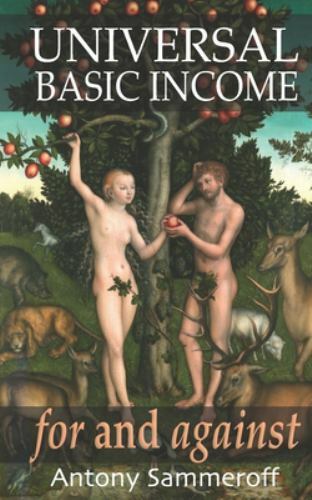 Universal Basic Income – For and Against: foreword by Robert P. Murphy, PhD.,…
