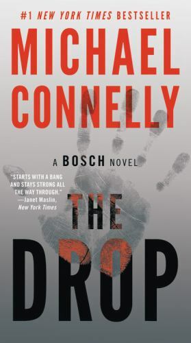 The Drop; A Harry Bosch Novel, 15 – 9781538733394, paperback, Michael Connelly