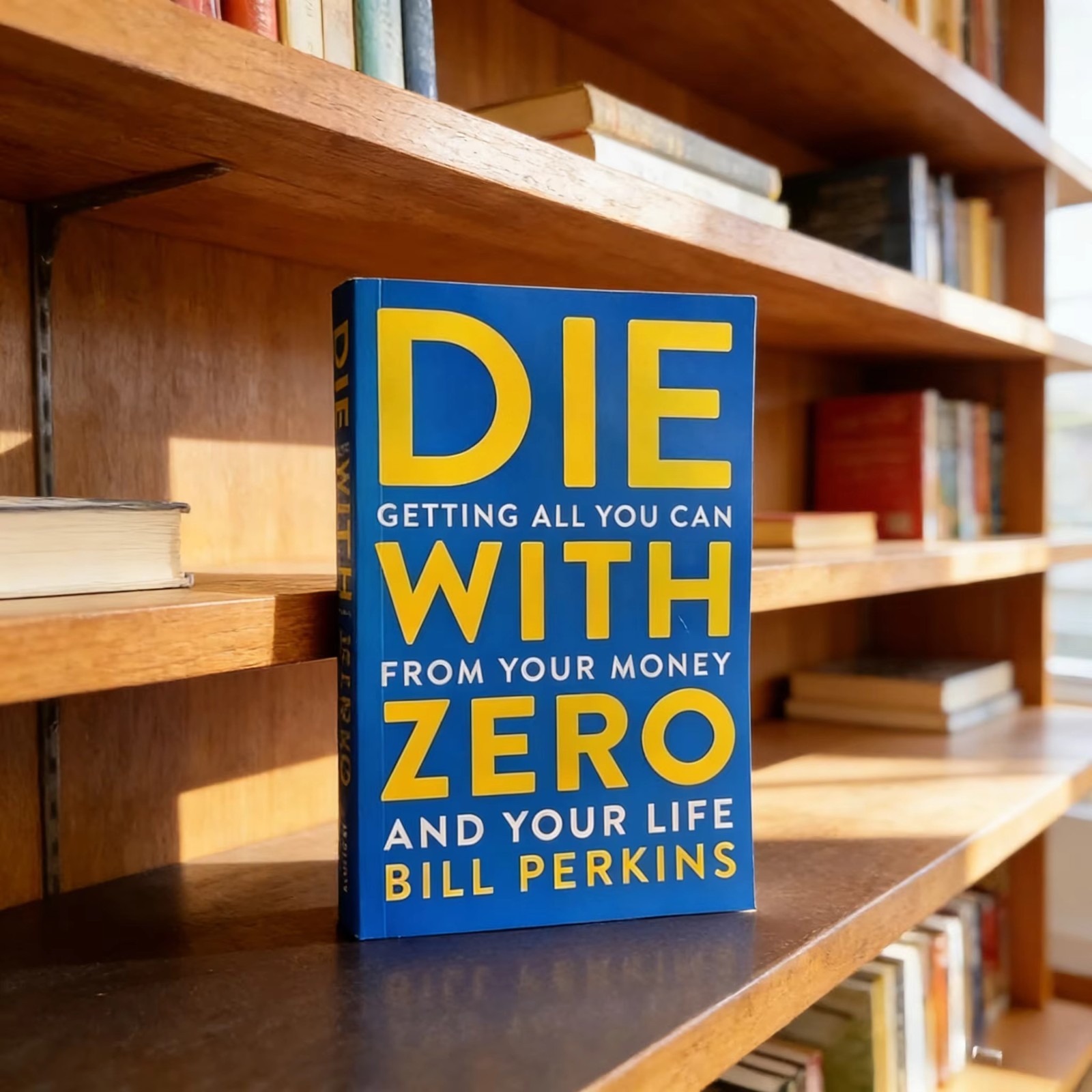 Perfect Book for Gift – Die with Zero, Paperback