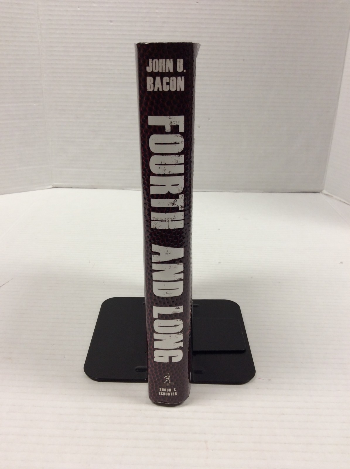 FOURTH AND LONG FIRST EDITION, SIGNED John U. Bacon 2013