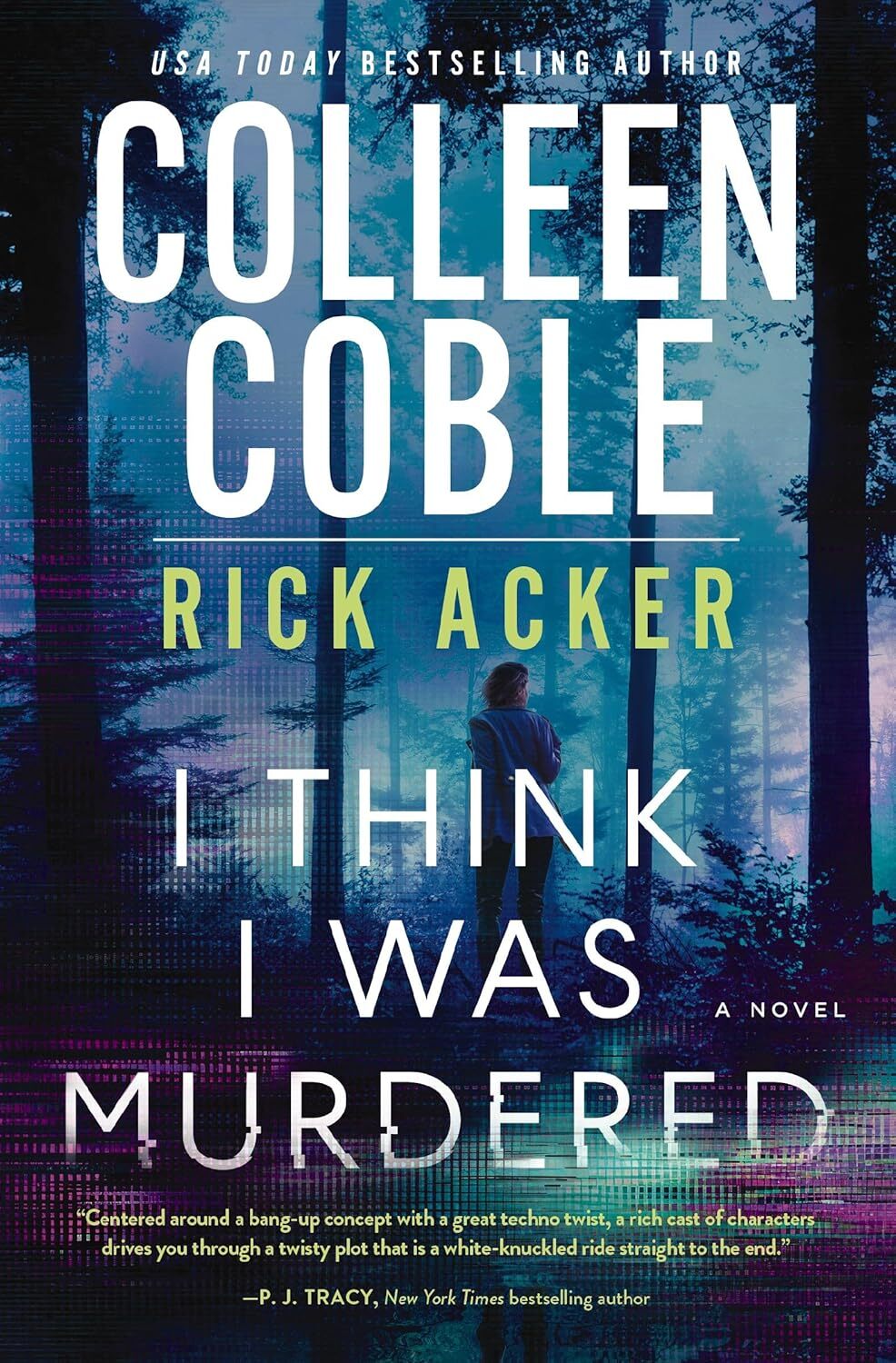 I Think I Was Murdered – Colleen Coble