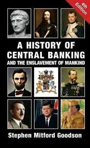 History of Central Banking and Enslavement Mankind BRAND NEW EXPEDITED SHIPPING