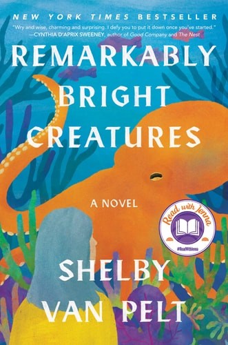 Remarkably Bright Creatures: A Read with Jenna Pick, Van Pelt, Shelby, 978006320