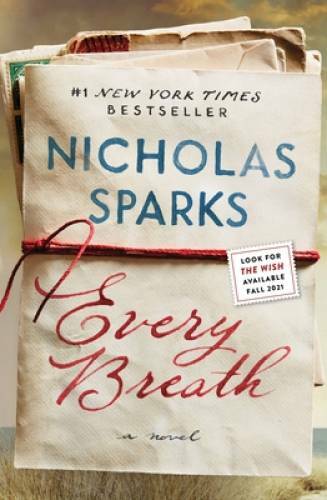 Every Breath – Paperback By Sparks, Nicholas – GOOD