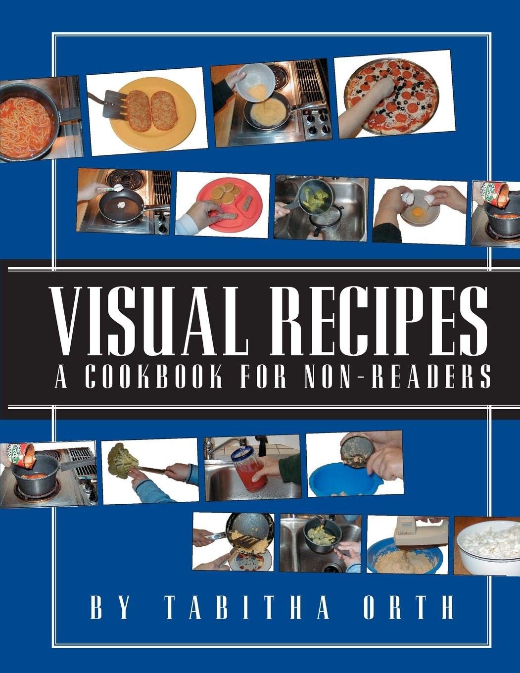 Visual Recipes: A Cookbook for Non Readers