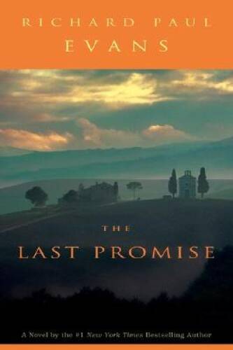 The Last Promise – Hardcover By Richard Paul Evans – GOOD