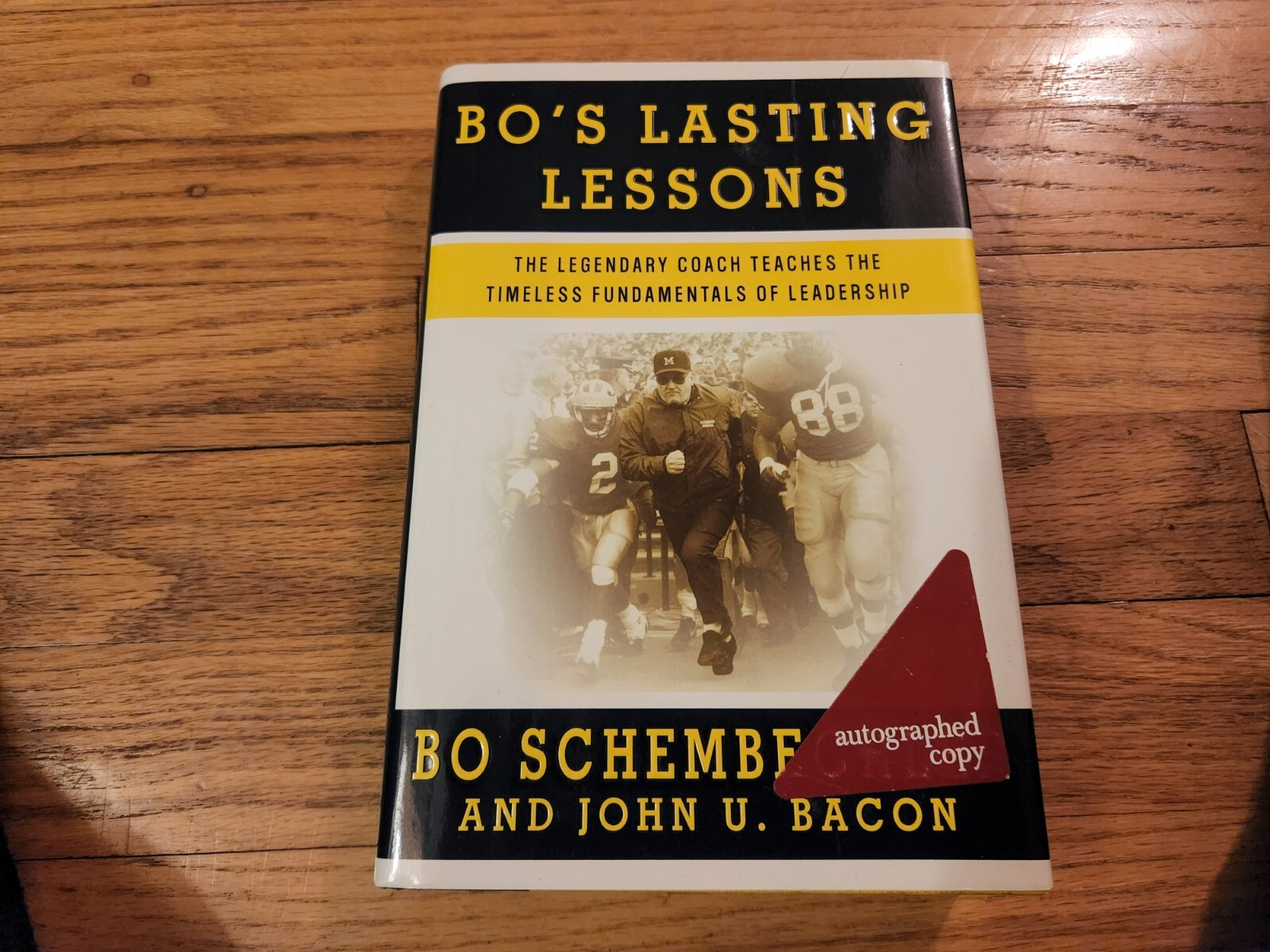 John Bacon SIGNED Bo’s Lasting Lessons Michigan Schembechler First Edition COA