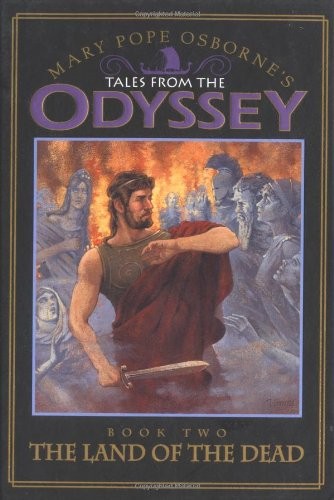 Mary Pope Osborne’s Tales from the Odyssey The Land of the Dead by Osborne, Mar