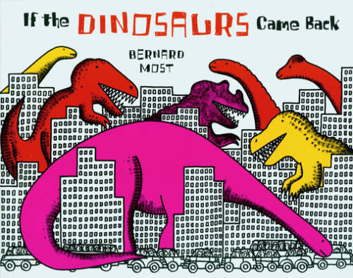 If the Dinosaurs Came Back – Paperback By Most, Bernard – GOOD
