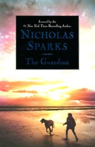 The Guardian (Sparks, Nicholas) – Hardcover By Sparks, Nicholas – GOOD