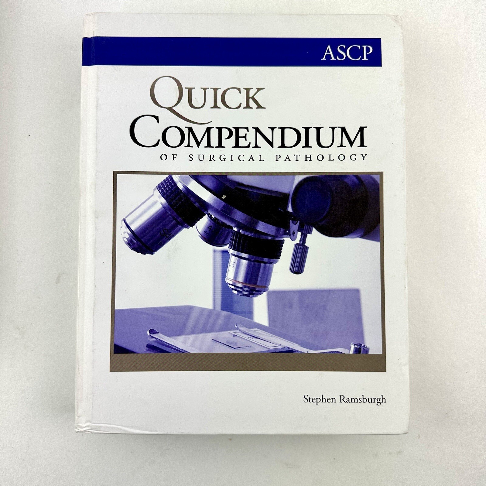 Quick Compendium of Surgical Pathology ASCP Stephen Ramsburgh