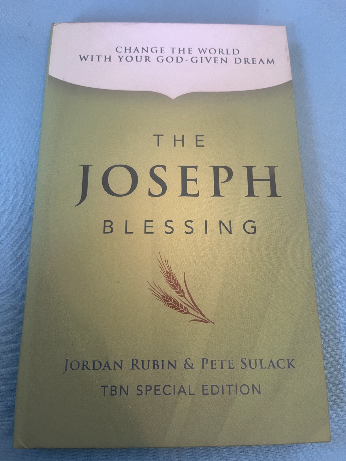 The Joseph Blessing (Hardcover) TBN Spec Ed ~ by Jordan Rubin & Pete Sulack