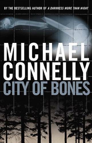 City of Bones – Hardcover By Connelly, Michael – GOOD