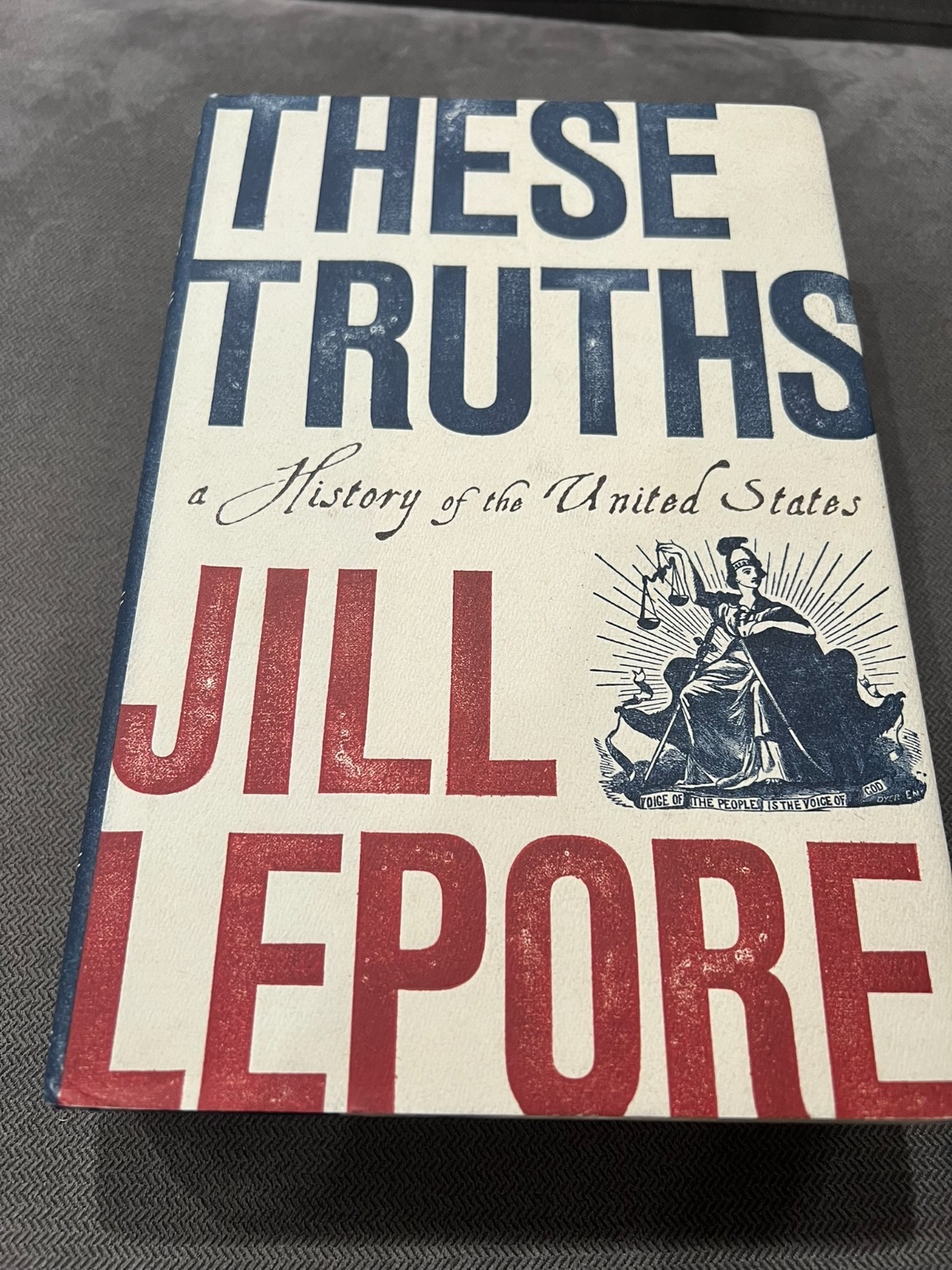 NEW These Truths a History of the United States – Jill Lepore
