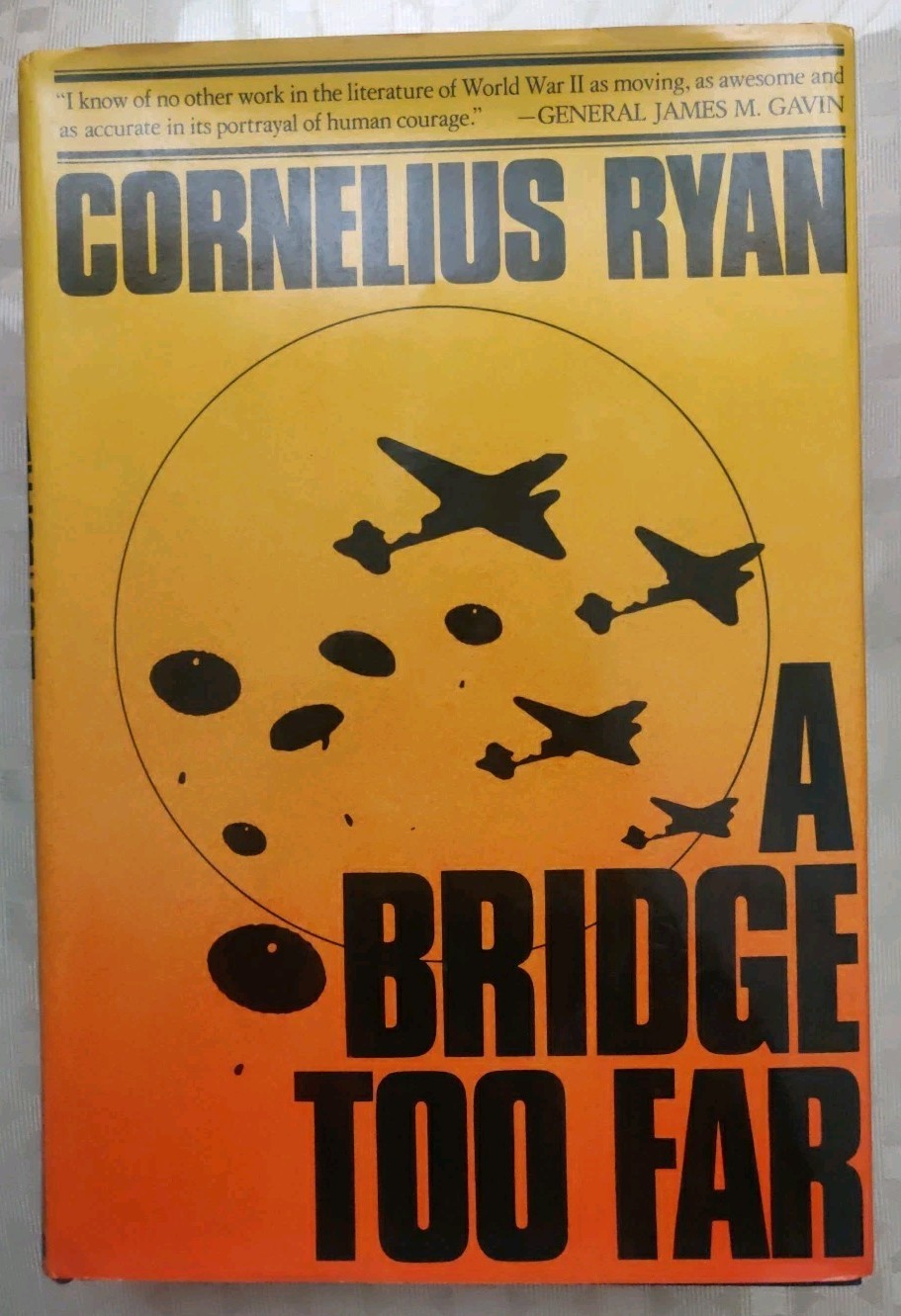 A Bridge Too Far by Cornelius Ryan (Hardcover)