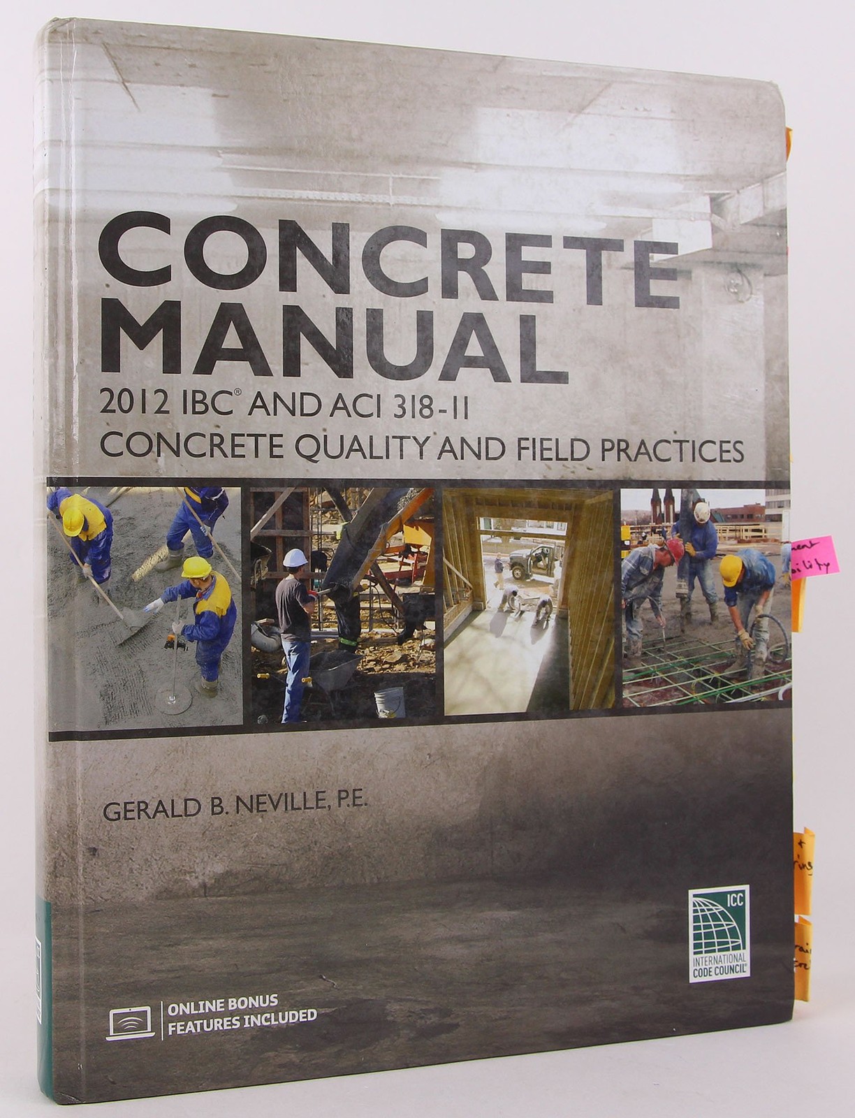 Concrete Manual: Based on the 2012 IBC and ACI 318-11
