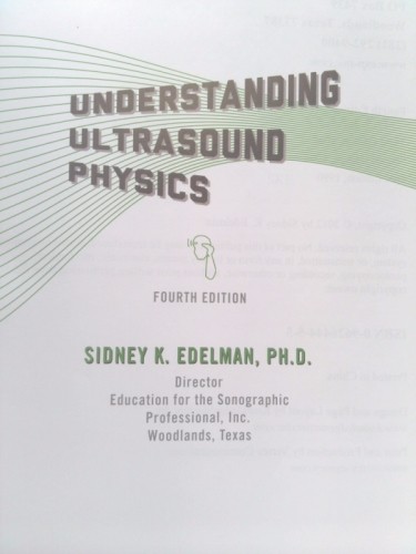 Understanding Ultrasound Physics (Rev Ed) by Edelman, Sidney K.