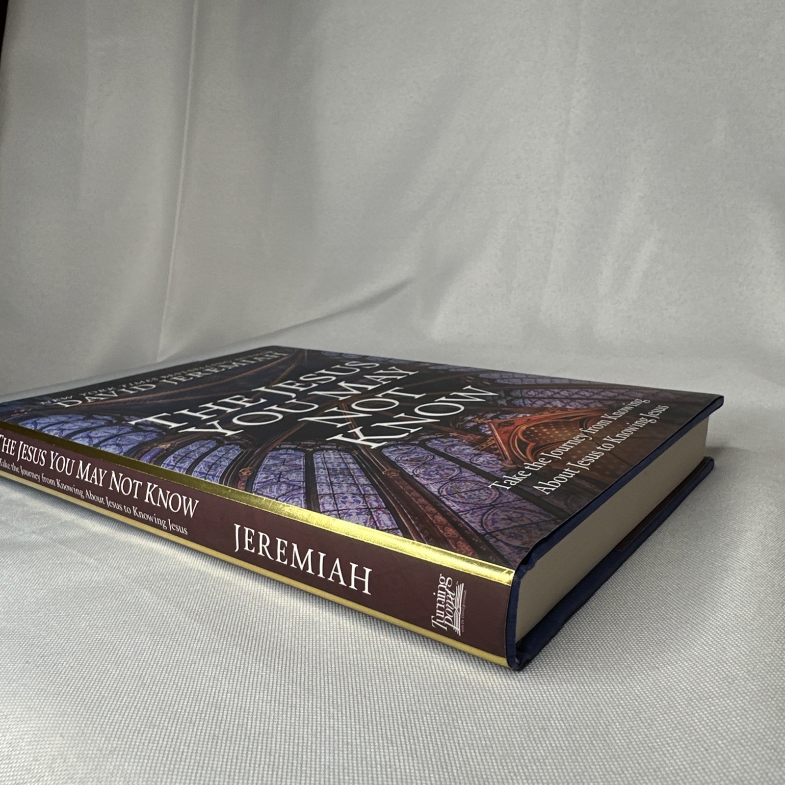 The Jesus You May Not Know By David Jeremiah 2020 Hardcover