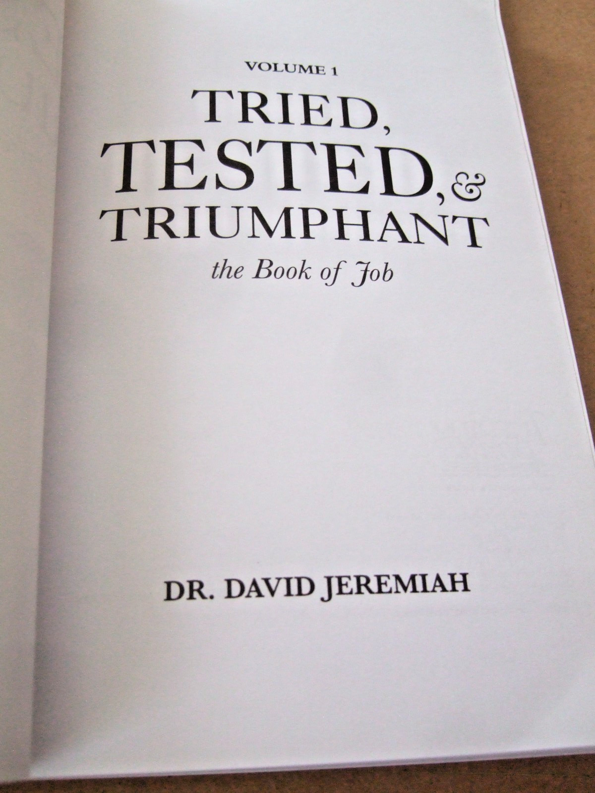 DR. DAVID JEREMIAH STUDY GUIDES TRIED, TESTED & TRIUMPHANT 2016 VOL 1-2