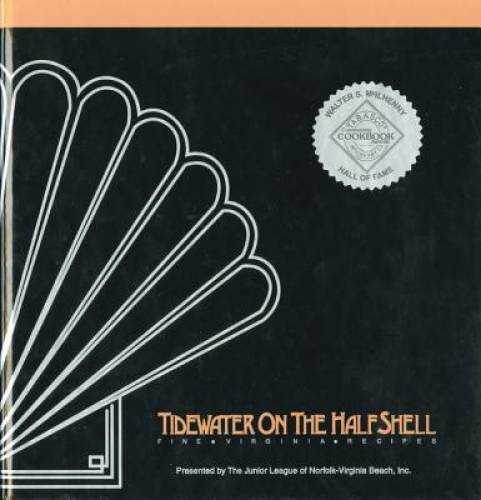 Tidewater on the Halfshell: Fine Virginia Recipes – Spiral-bound – GOOD