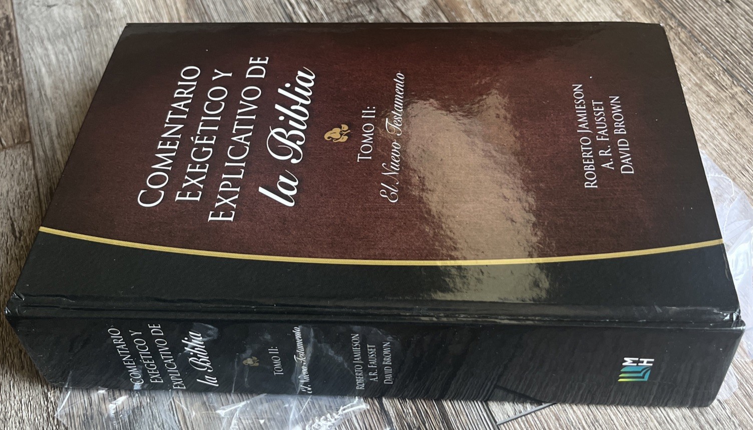 COMENTARIO EXEGETICO Y EXPLICATIVO DE LA BIBLIA: TOMO II, El Nuevo Testamento.