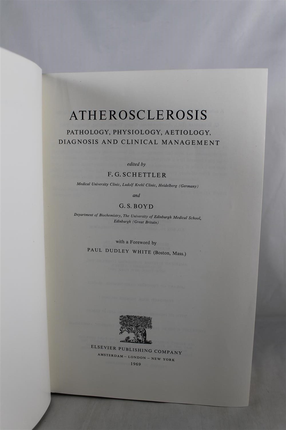 1969 Atherosclerosis: Pathology, Physiology, Aetiology, Diagnosis And Clinical..