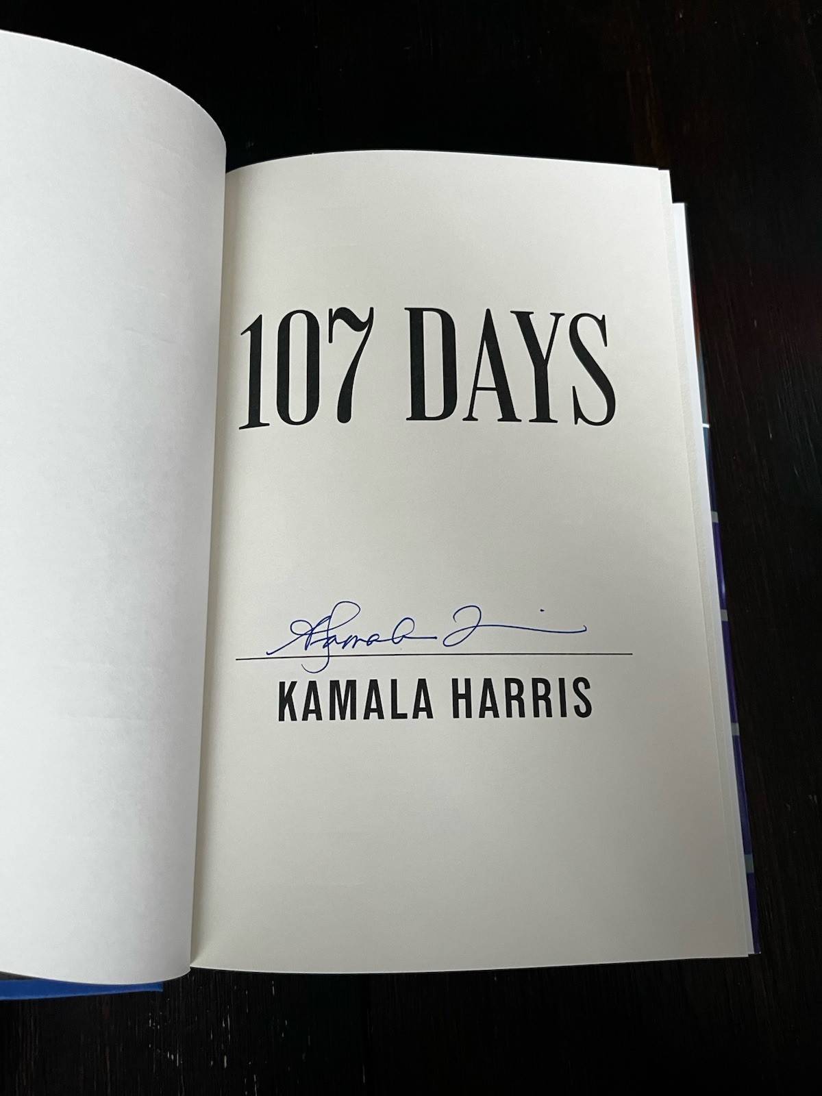 SIGNED Kamala Harris 107 Days BOOK 1st Edition Vice President Autographed NEW