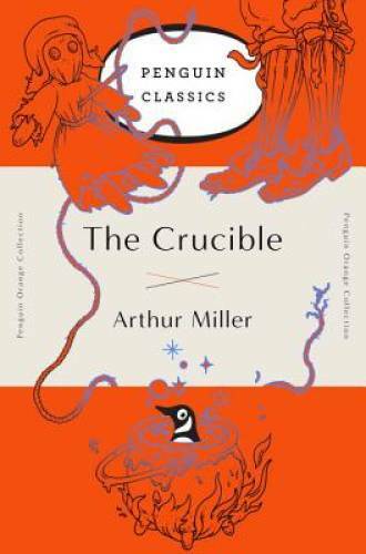 The Crucible: (Penguin Orange Collection) – Paperback By Miller, Arthur – GOOD