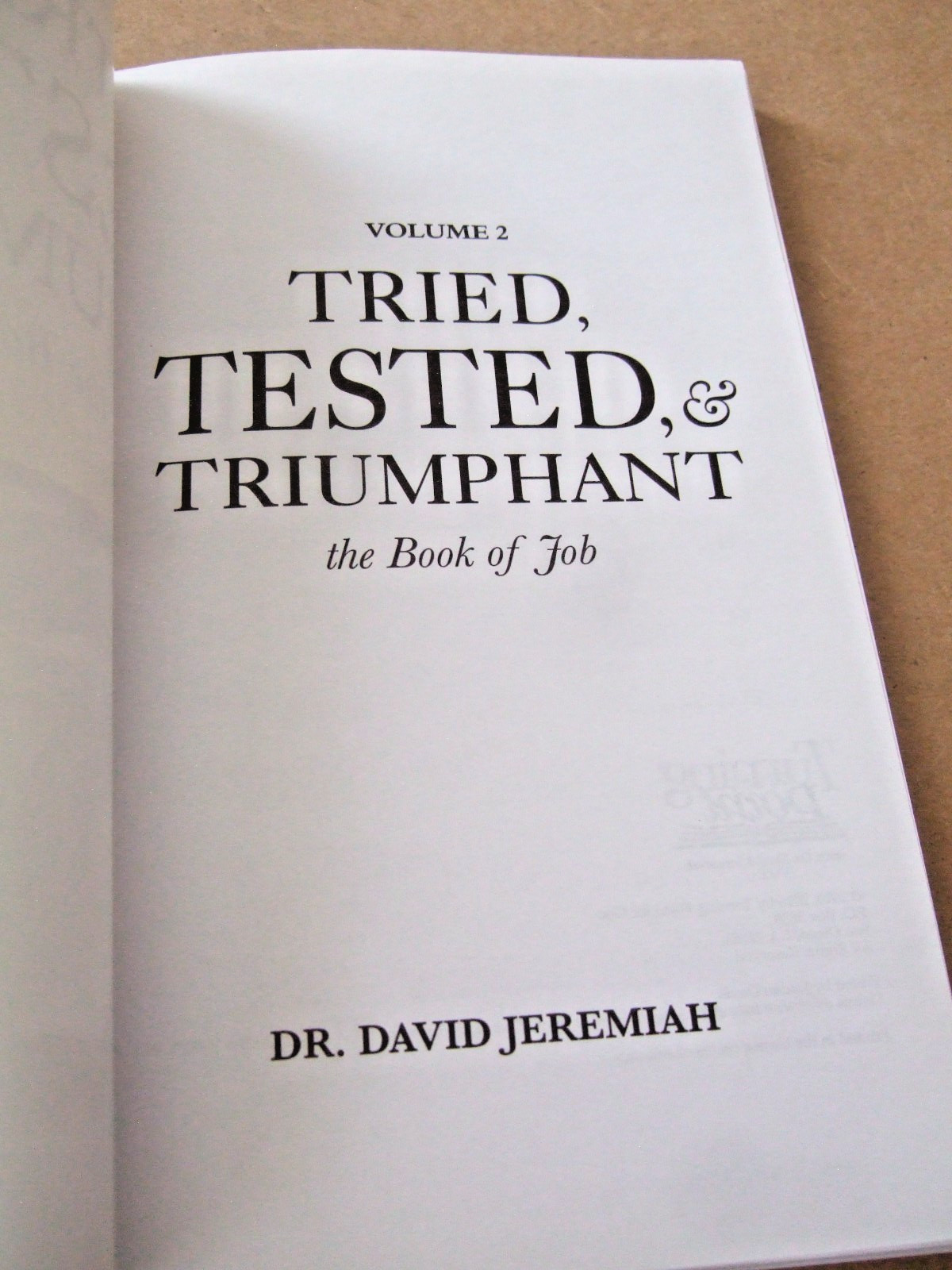 DR. DAVID JEREMIAH STUDY GUIDES TRIED, TESTED & TRIUMPHANT 2016 VOL 1-2