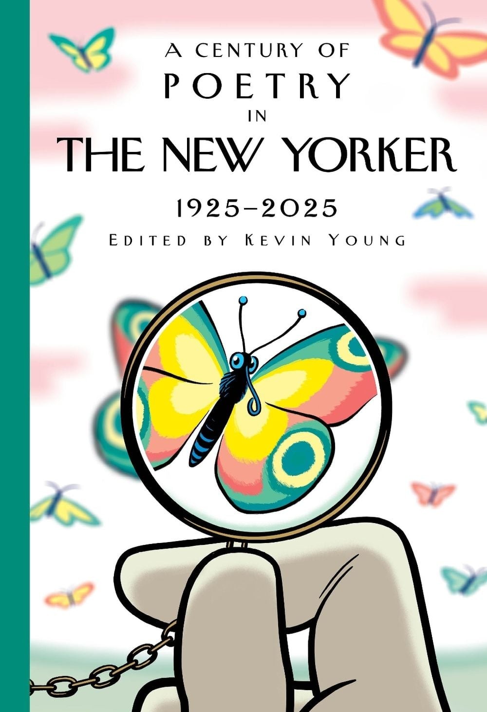 A Century of Poetry in The New Yorker: 1925-2025 by New Yorker Magazine Inc Hard