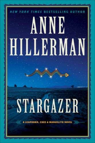 Stargazer: A Leaphorn, Chee & Manuelito Novel – Hardcover – GOOD