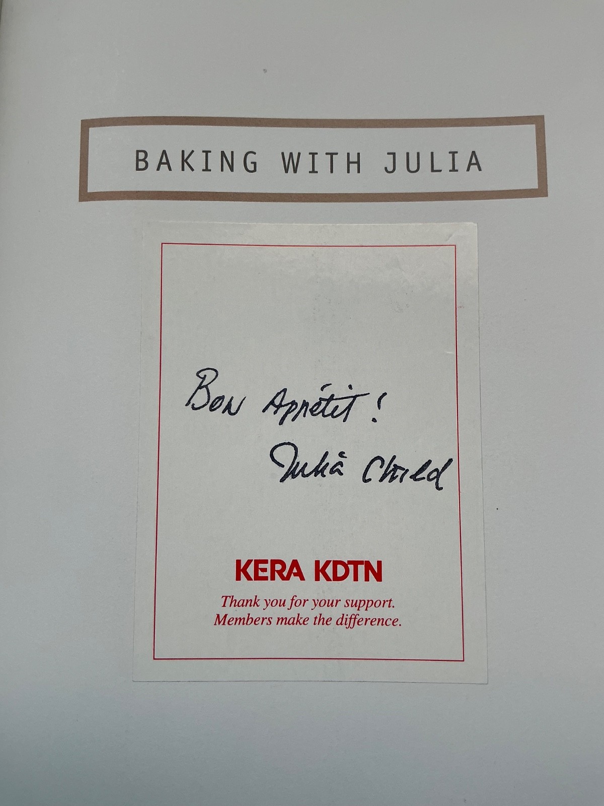 Baking with Julia, Julia Child SIGNED 1ST EDITION Hard Cover, Like New