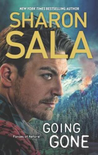Going Gone (Forces of Nature) – Mass Market Paperback By Sala, Sharon – GOOD