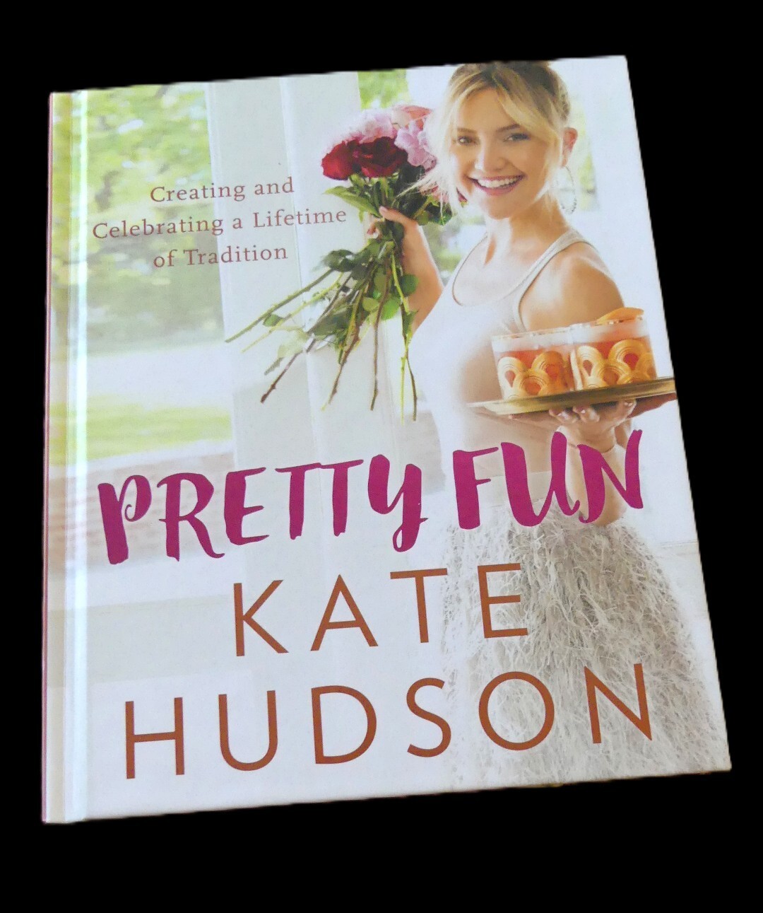 Pretty Fun Kate Hudson Dey St Signed Label 2017 First Edition Book