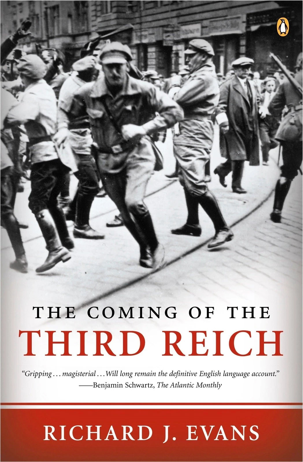 The Coming of the Third Reich by Richard J. Evans (0143034693) Paperback Book