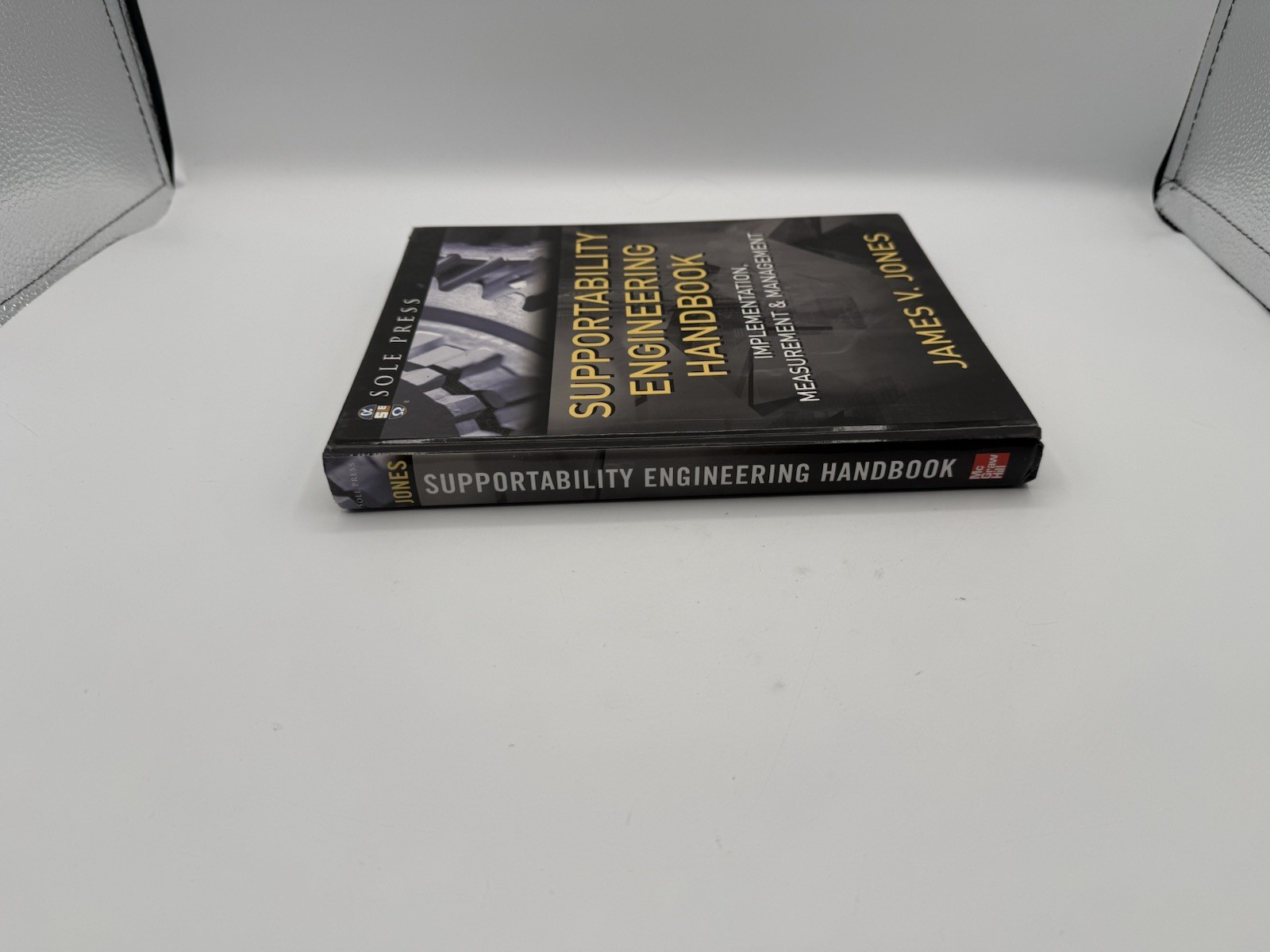 Supportability Engineering Handbook: Implementation, Measurement and Management