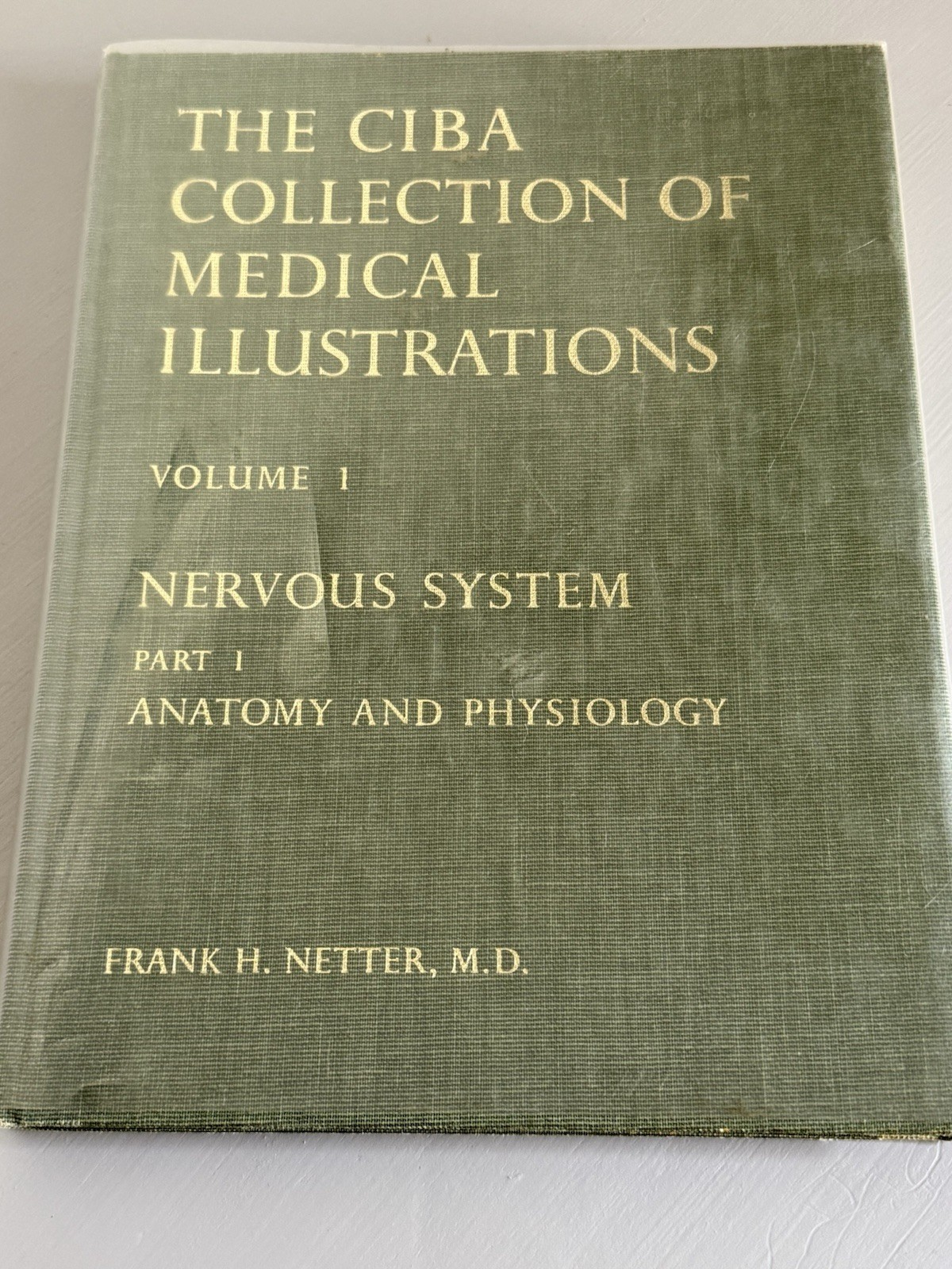 Ciba Collection of Medical Illustrations Volume 1 Nervous Systems Part 1 Netter
