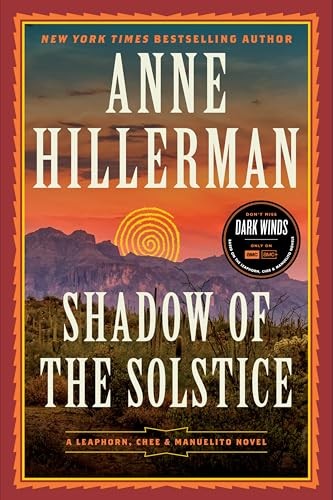 Shadow of the Solstice: A Leaphorn Chee & Manuelito Novel by Anne Hillerman