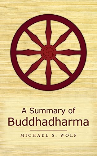 A Summary of Buddhadharma – VERY GOOD